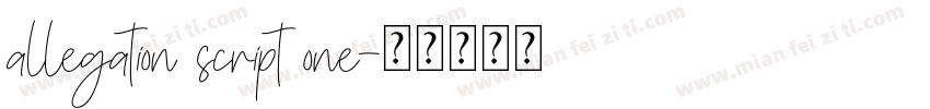 allegation script one字体转换
